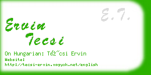 ervin tecsi business card